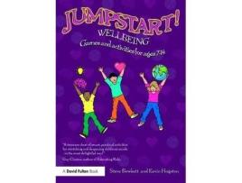Livro jumpstart! wellbeing de bowkett, steve (educational consultant, uk),hogston, kevin (headteacher at collis primary school, london, uk.) (inglês)