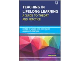 Livro teaching in lifelong learning 3e a guide to theory and practice de james avis,roy fisher,ron thompson (inglês)