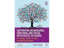 Livro supporting behavioural, emotional and social difficulties in school de victor allen (inglês)