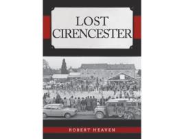 Livro lost cirencester de robert heaven (inglês)