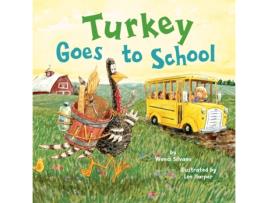 Livro turkey goes to school de wendi silvano (inglês)
