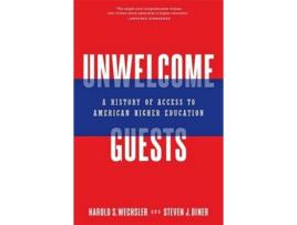 Livro unwelcome guests de steven j. (rutgers university-newark) diner (inglês)