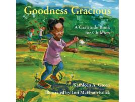 Livro goodness gracious de kathleen a. (kathleen a. green) green,lori mcelrath (lori mcelrath eslick) eslick (inglês)