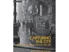 Livro capturing the city de joseph heathcott,angela dietz (inglês)
