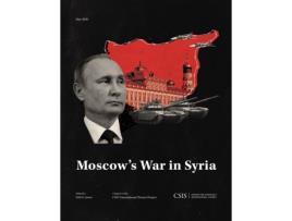 Livro moscow's war in syria de edited by seth g jones (inglês)