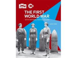 Livro the first world war with imperial war museums de sarah webb (inglês)
