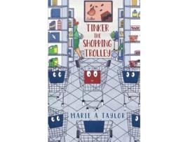 Livro tinker the shopping trolley de marie a taylor (inglês)