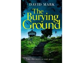 Livro the burying ground de david mark (inglês)