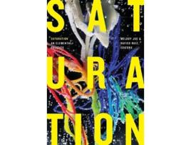 Livro saturation de edited by melody jue , edited by rafico ruiz (inglês)