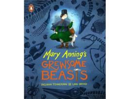 Livro mary anning's grewsome beasts de deshan tennekoon (inglês)