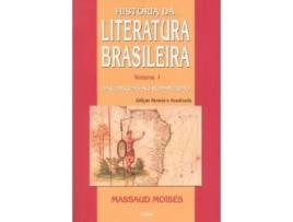 Livro HISTÓRIA DA LITERATURA BRASILEIRA - VOL. I de Moisés Massaud (Português)