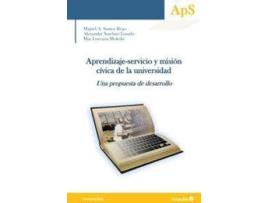 Livro Aprendizaje-Servicio Y Misión Cívica En La Universidad : Una Propuesta De Desarrollo de María Del Mar Lorenzo Moledo| Miguel Anxo Santos Rego Alexandre Sotelino Losada (Espanhol)