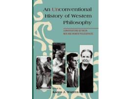 Livro An Unconventional History of Western Philosophy (Inglês)