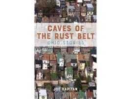 Livro caves of the rust belt de joe kapitan (inglês)
