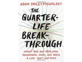 Livro quarter-life breakthrough de adam smiley (adam smiley poswolsky) poswolsky (inglês)