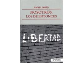 Livro Nosotros, Los De Entonces de Rafael Sarro Iparriguirre (Espanhol)