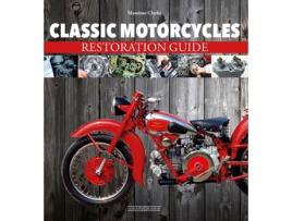 Livro classic motorcycles restoration guide de massimo clarke (inglês)