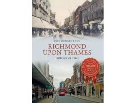 Livro richmond upon thames through time de paul howard lang (inglês)