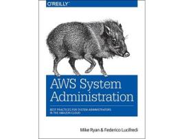 Livro aws system administration de mike ryan,federico lucifredi (inglês)