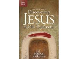 Livro one year book of discovering jesus in the old testament, the de nancy guthrie (inglês)