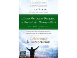 Livro Celebremos La Recuperacion Guia 3: Como Mejorar Su Relacion Con Dios, Con Usted Mismo Y Con Otros (Espanhol)
