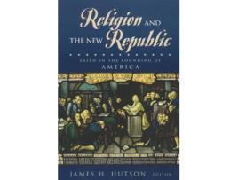 Livro Religion and the New Republic (Inglês)