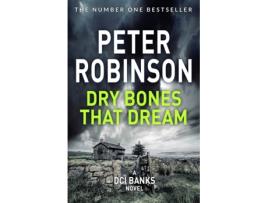 Livro dry bones that dream de peter robinson (inglês)