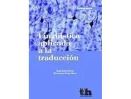 Livro Lingüística aplicada a la traducción de Angel Lopez Garcia, Montserrat Veyrat Rigat (Espanhol)