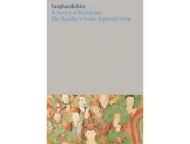 Livro a survey of buddhism / the buddha's noble eightfold path de sangharakshita (inglês)