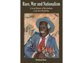 Livro race, war and nationalism de glenford howe (inglês)