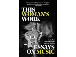 Livro This Woman's Work de Kim Gordon, Sinead Gleeson (Inglês)