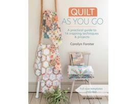 Livro quilt as you go de carolyn forster (inglês)