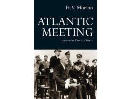 Livro atlantic meeting de morton hv (inglês)
