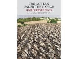 Livro pattern under the plough de george ewart evans,patrick barkham (inglês)