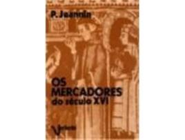 Livro Mercadores Do Seculo Xvi de Pierre Jeannin (Português)