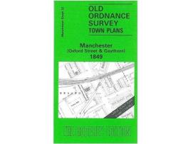 Livro manchester (oxford street and gaythorn) 1849 de nick burton (inglês)