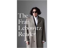 Livro The Fran Lebowitz Reader de Fran Lebowitz,  (Inglês)