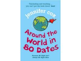 Livro around the world in 80 dates de jennifer cox (inglês)