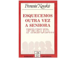 Esquecemos Outra Vez a Senhora Freud...