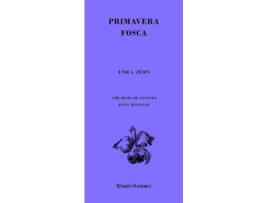 Livro Primavera Fosca de Zürn, Unica (Castelhano)