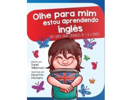 Livro olhe para mim estou aprendendo ingles de daniel williamson (português)