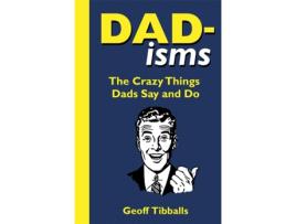 Livro dad-isms de geoff tibballs (inglês)
