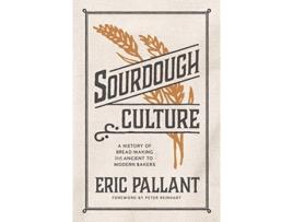 Livro sourdough culture de eric pallant (inglês)