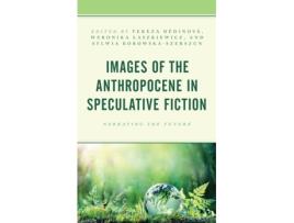 Livro Images of the Anthropocene in Speculative Fiction (Inglês)