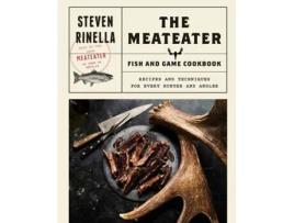 Livro the meateater fish and game cookbook de steven ridella (inglês)