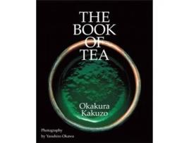 Livro the book of tea de kakuzo okakura,yasuhiro okawa (inglês)