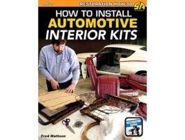 Livro how to install automotive interior kits de fred mattson (inglês)