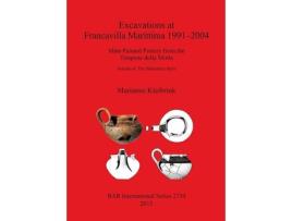 Livro excavations at francavilla marittima 1991-2004 de marianne kleibrink (inglês)