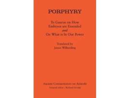 Livro porphyry: to gaurus on how embryos are ensouled and on what is in our power de porphyry (inglês)