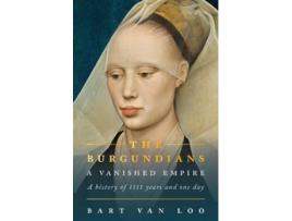 Livro the burgundians de bart van loo (inglês)